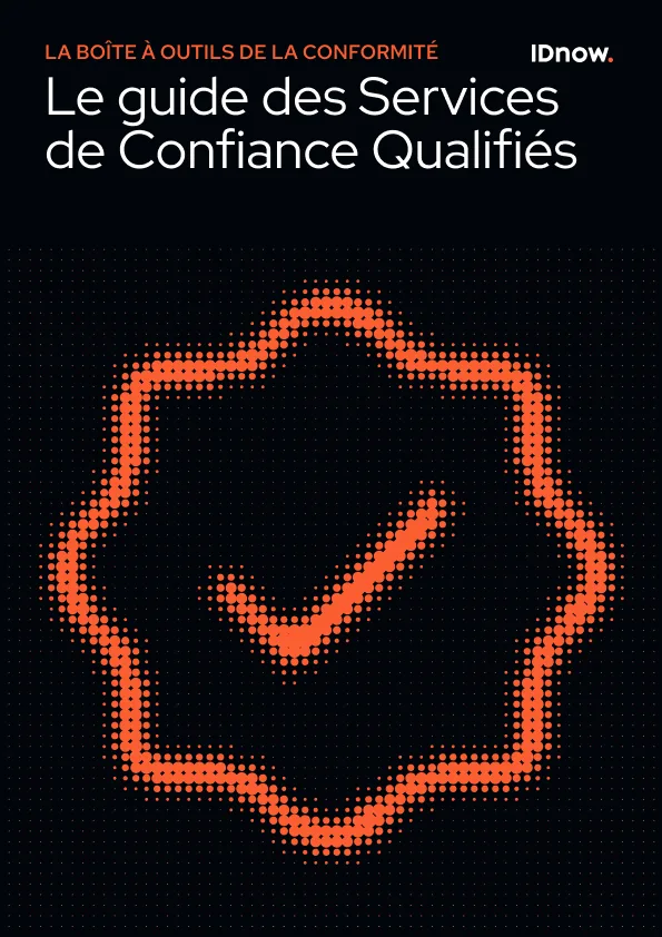 IDnow - Le guide des services de confiances qualifiés 1