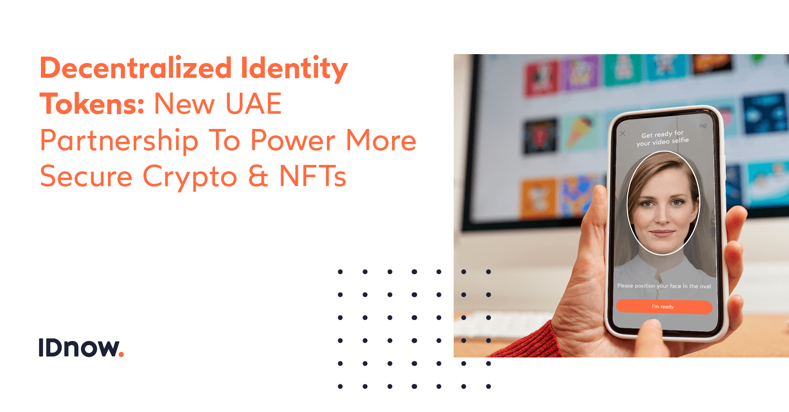 Decentralized Identity Tokens: New UAE Partnership To Power More Secure Crypto and NFTs