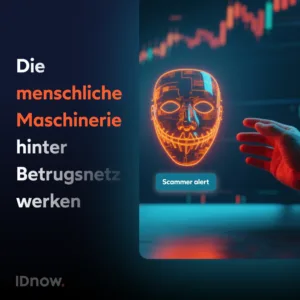 Das wahre Gesicht des Betrugs #3: Die menschliche Maschinerie hinter Betrugsnetzwerken und wie Banken zurückschlagen können. 1