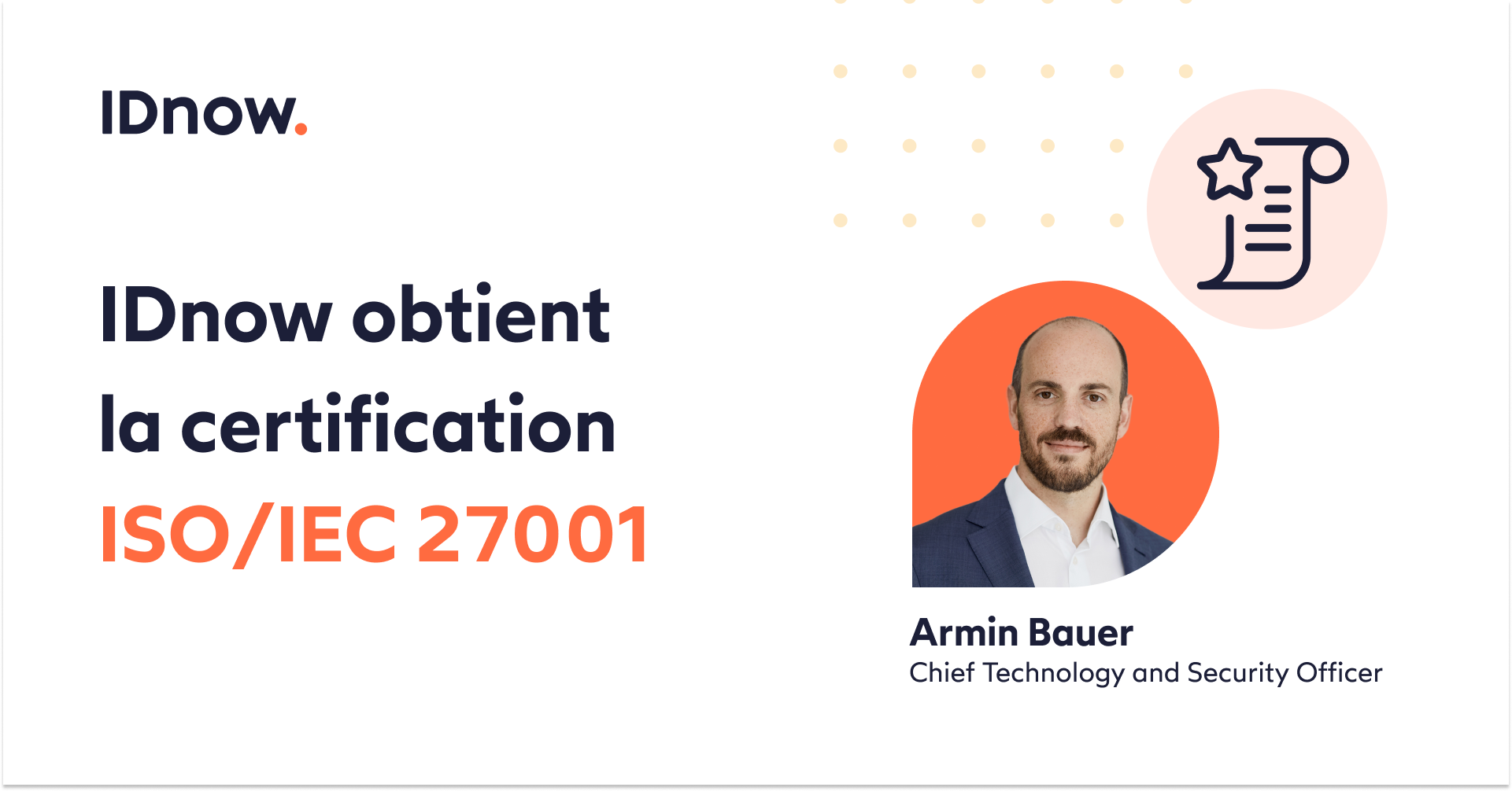 IDnow obtient la certification ISO/IEC 27001 1