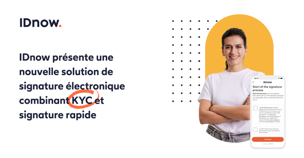 IDnow présente une nouvelle solution de signature électronique combinant KYC et signature rapide