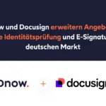 IDnow und Docusign erweitern Angebot für digitale Identitätsprüfung und E-Signaturen im deutschen Markt 4