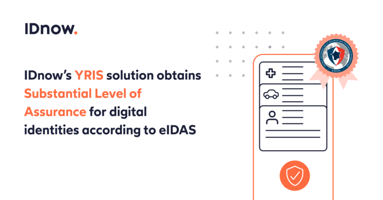 IDnow’s YRIS solution obtains Substantial Level of Assurance for digital identities according to eIDAS