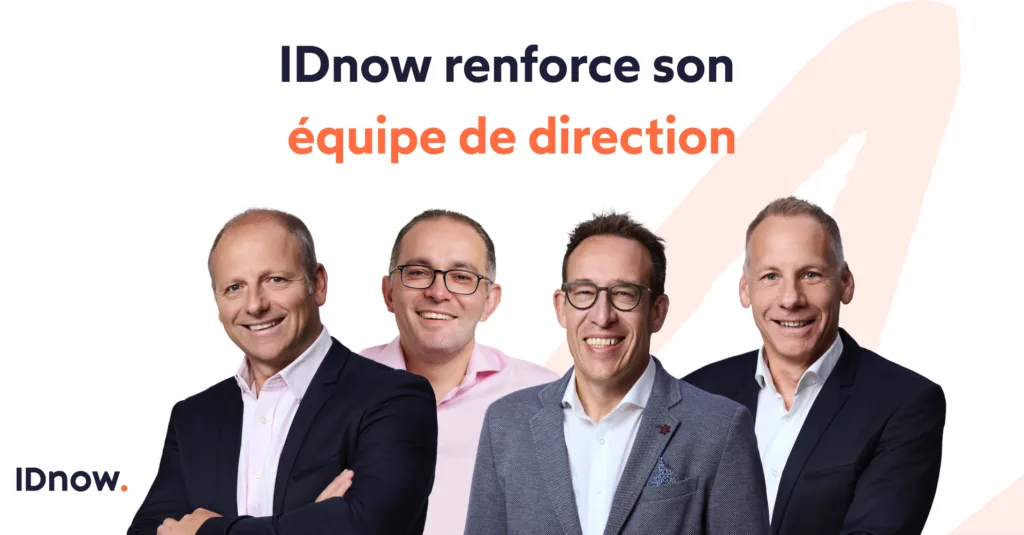 IDnow renforce son équipe de direction pour soutenir sa stratégie d’innovation dans l’identité numérique à l’échelle mondiale